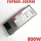 PSU for Inspur/FSP 800W Power Supply FSP800-20ERM