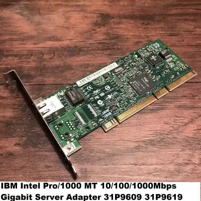 IBM Intel Pro/1000 MT 10/100/1000Mbps Gigabit Server Adapter 31P9609 31P9619 IBM Intel Pro/1000 MT 10/100/1000Mbps Gigabit Server Adapter 31P9609 31P9619